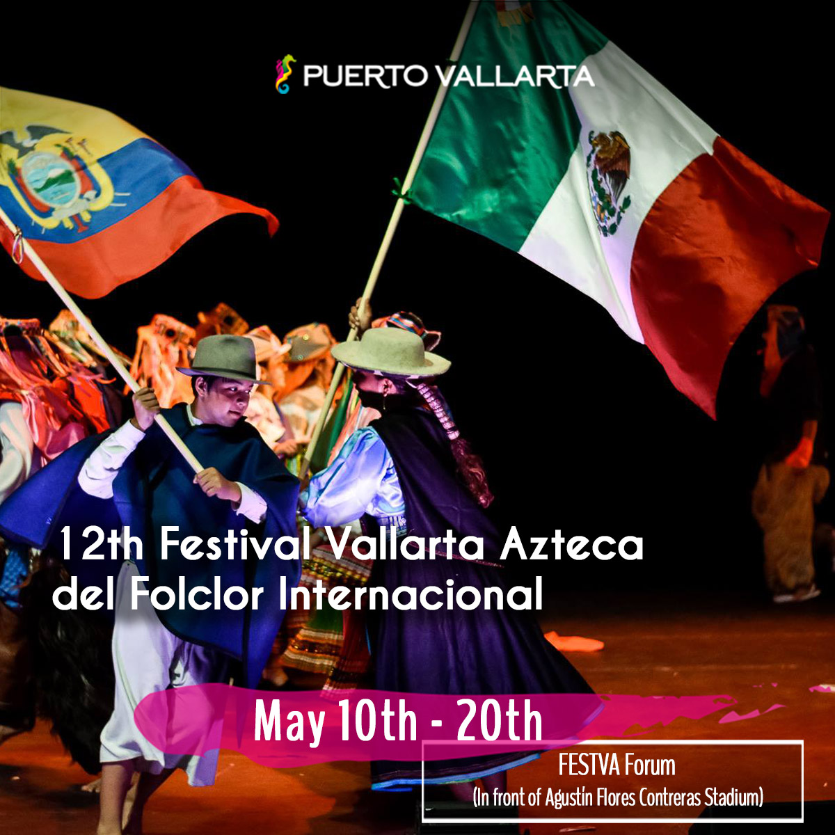 12th Festival Vallarta Azteca Del Folclor Internacional Events