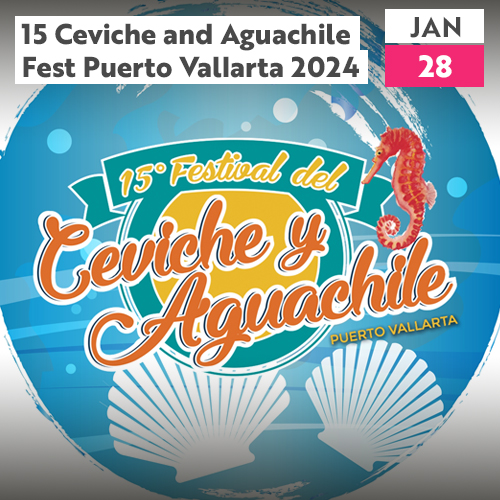 15 Ceviche And Aguachile Fest Puerto Vallarta 2024 Events   15 Ceviche And Aguachile Fest Puerto Vallarta 2024 Thumbnail 