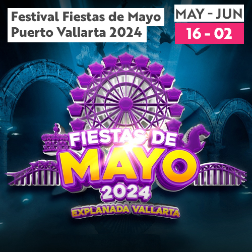 Festival Fiestas de Mayo Puerto Vallarta 2024 Events