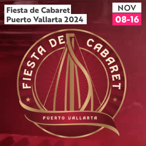 Fiesta de Cabaret Puerto Vallarta 2024