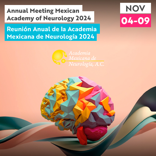 Annual Meeting Mexican Academy of Neurology 2024