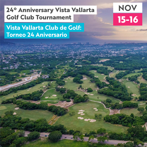 Vista Vallarta Golf Club: 24º Anniversary Tournament