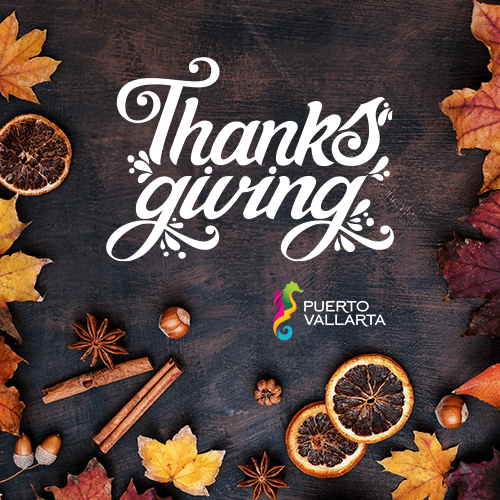 Thanksgiving in Puerto Vallarta