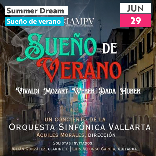 Vallarta Symphony Orchestra Presents Summer Dream