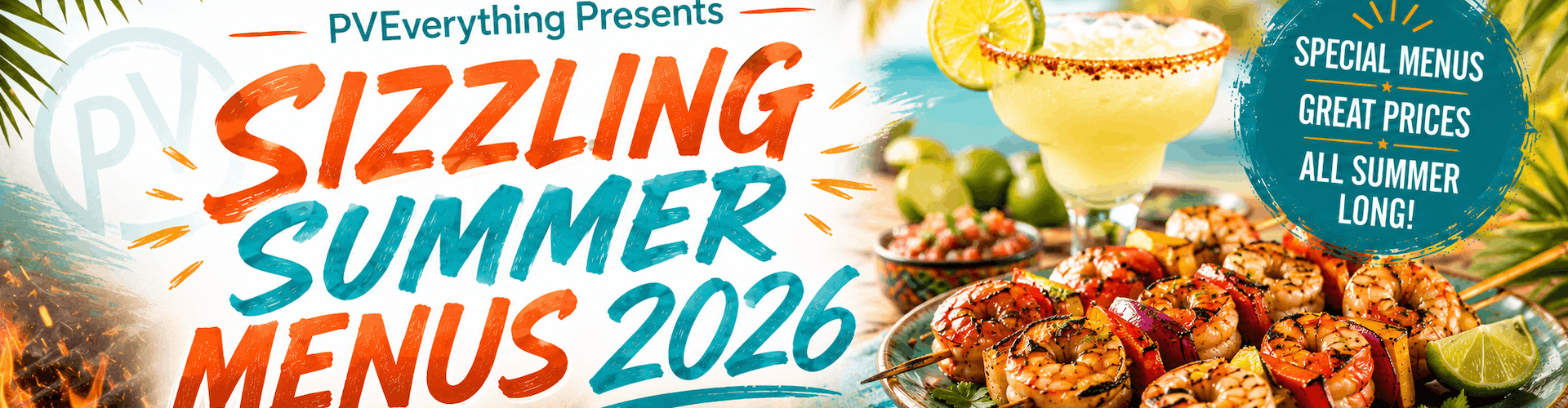Sizzling Summer Menus: Delving into Vallarta's Culinary Scene One Plate at a Time